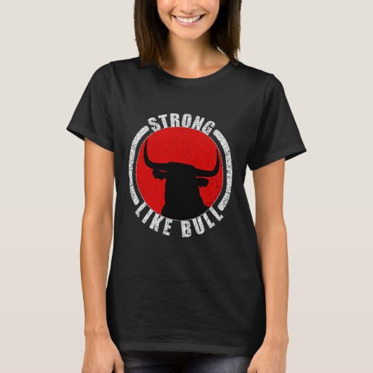 T-shirt Solide Comme Taureau Bodybuilding Et Power Lifting (Devant)
