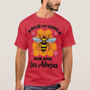 T-shirt Solo una Chica que ama las Abejas