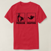 T-shirt Solution de problème de déclaration Skydiving (Design devant)