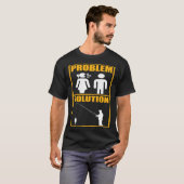 T-shirt Solution de problème de pêcheur Pêche Pêcheur (Devant entier)