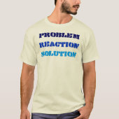 T-shirt Solution de réaction au problème (Devant)