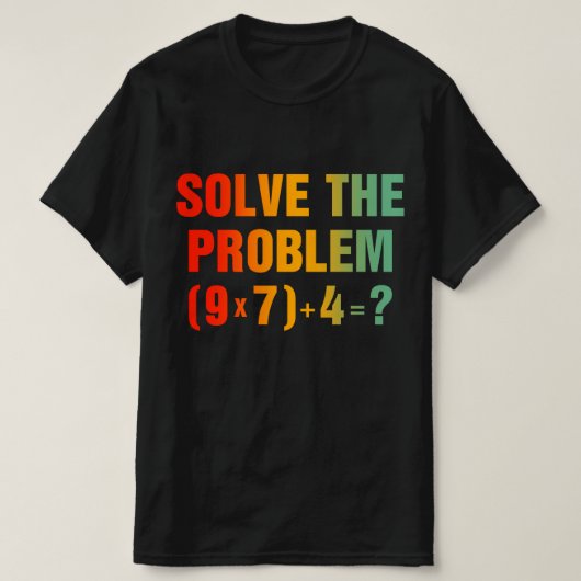 T-shirt Solve The Problem 67 Meme Math Teacher Gen Alpha (Design devant)