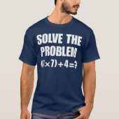 T-shirt Solvehe Problem 67 Meme Si Seven Elementary Mathea (Devant)