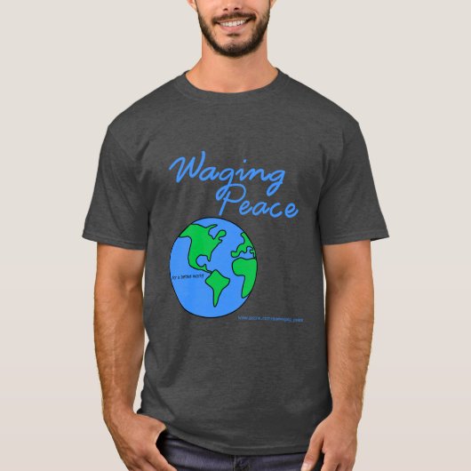 T-shirt sombre Waging Peace Earth (Devant)