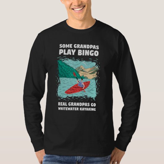 T-shirt Some Grandpa Play Bingo Real Grandpas Go Whitewate (Devant)