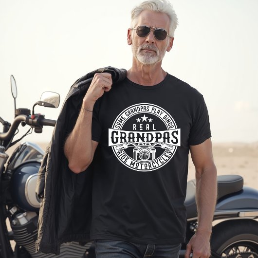 T-shirt Some Grandpas Play Bingo Real Grandpas Ride Motorc