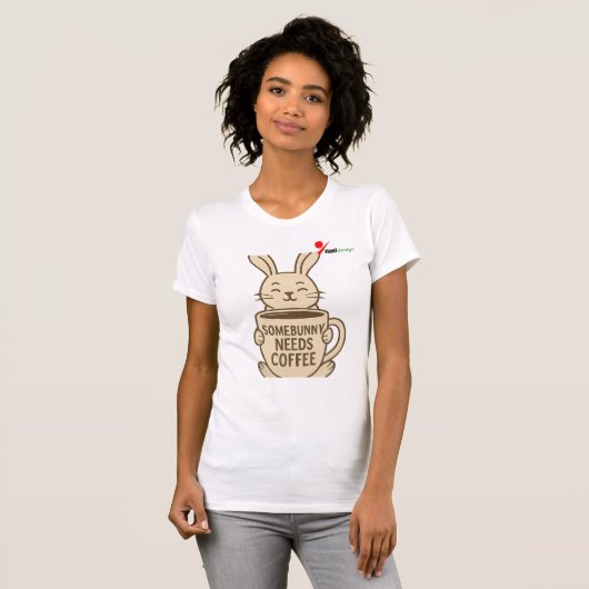 T-Shirt "Somebunny Needs Coffee" avec jeu de mots (Devant entier)