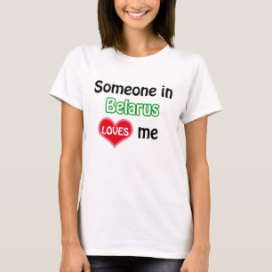 T-shirt Someone en Biélorussie m'a loué