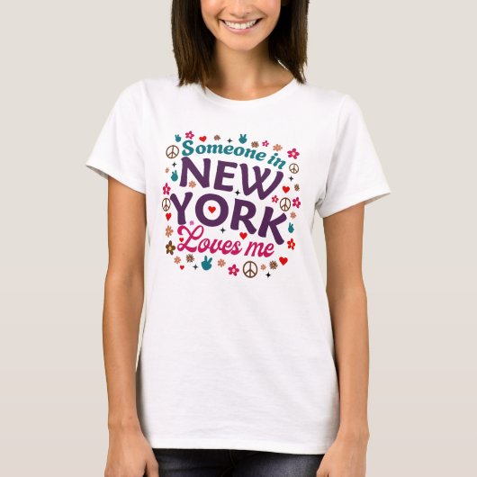 T-shirt Someone in New York Loves Me Retro Funny Design (Devant)