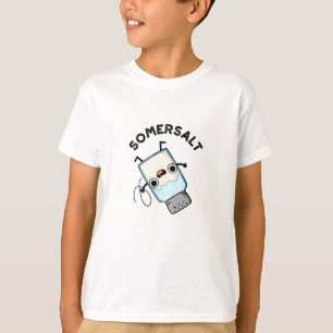 T-shirt Somersalt Funny Somersault Salt Pun
