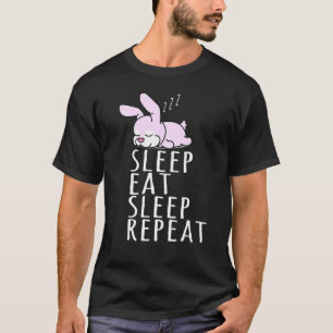 T-shirt Sommeil de lapin Mange Répéter la nuit