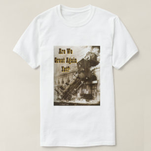 T-shirt Sommes-Nous Encore Grands ? - Une Chemise MisterP