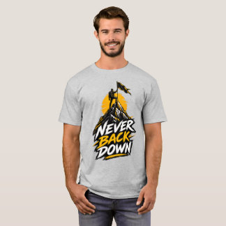 T-shirt Sommet Never Back Down Rise
