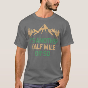 T-shirt Son Autre À Demi-Mile Ou Un Don De Randonnée Drôle