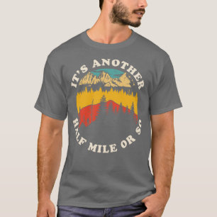 T-shirt Son autre demi-kilomètre ou si drôle Camping Rando