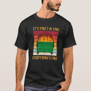 T-shirt Son Beau Im Beau Tout Beau Feu De Dumpster