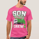 T-shirt Son Birthday<br><div class="desc">Son Birthday Crew Garbage Truck Family Matching Birthday .</div>