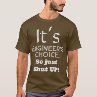 T-shirt Son choix d'ingénieurs, alors éteignez Triblend