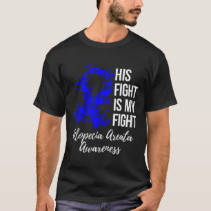 T-shirt Son Combat Est Mon Combat Alopecia Areata Sensibil
