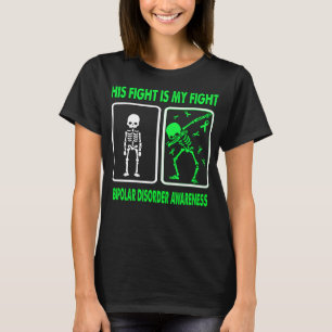T-shirt Son combat est mon combat BIPOLAIRE mal conscience