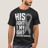 T-shirt Son combat est mon combat Grey Ribbon GBM Glioblas (Devant)