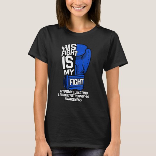 T-shirt Son Combat Est Mon Combat Hypomyelinant Leukodystr (Devant)