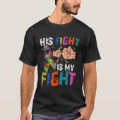 T-shirt Son combat est mon combat Sensibilisation sur l'au (Devant)