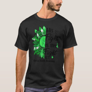 T-shirt Son combat est mon combat Sunflower Mental Health 