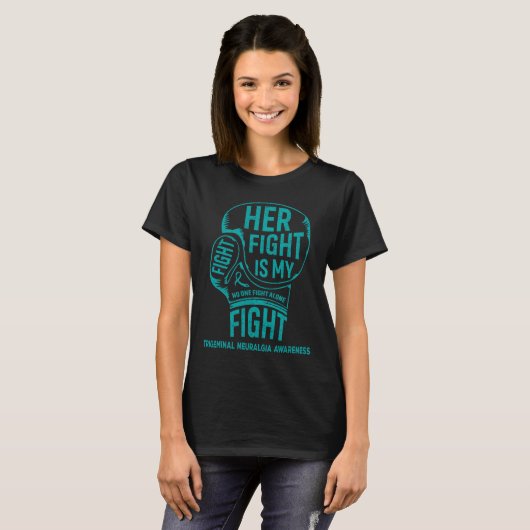 T-shirt Son combat est mon combat Trigeminal Neuralgia Sen (Devant entier)