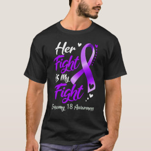 T-shirt Son combat est mon combat Trisomie 18 Sensibilisat