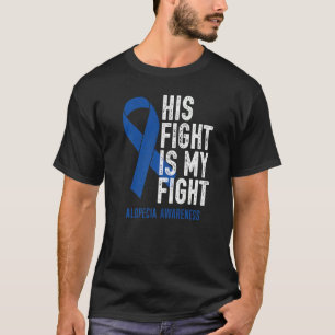 T-shirt Son Combat Mon Combat Soutien Familial Alopécie Ar