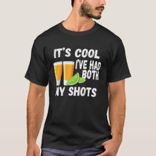 T-shirt Son Cool Ive A Eu Les Deux Mes Chaussures Tequila