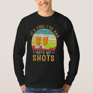 T-shirt Son Cool Ive A Eu Les Deux Mes Chaussures Tequila 