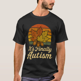 T-shirt Son enfin Autisme Automne Rétro Vintage