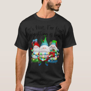 T-shirt Son Im Fin Tout Est Bien Gnome Christma