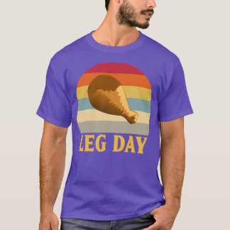 T-shirt Son Leg Day Funny Turquie Leg Drumstick gym