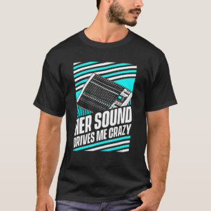 T-shirt Son M'Entraîne Crazy Audio Engineer H