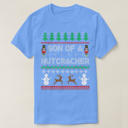T-shirt Son of a Nutcracker Funny Ugly Christmas Sweater P (Design devant)
