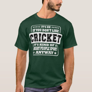 T-shirt Son Ok Si Vous N'Aimez Pas Cricket Drôle Cadeau