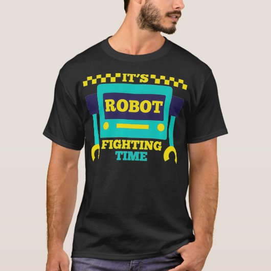 T-shirt Son Robot Fighting Time Funny Robotics Engineer Ba (Devant)