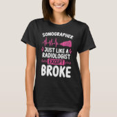 T-shirt Sonographe Broke Technicien Ultra Tech (Devant)