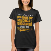 T-shirt Sonographe Médicale diagnostique (Devant)