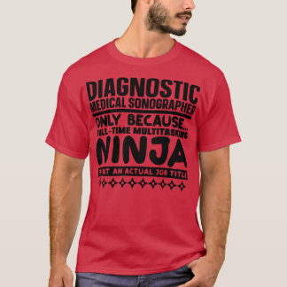 T-shirt Sonographe Médicale diagnostique Ninja 1