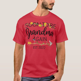 T-shirt Soon To Be Grandma Again Est 2022 Women First Time