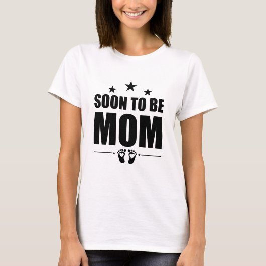 T-shirt Soon To Be Mom Pregnancy Announcement Reveal Mom (Devant)