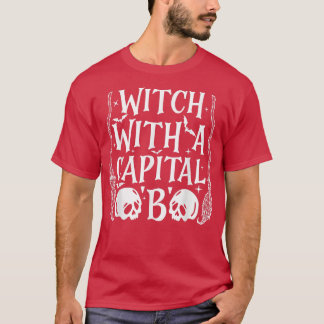 T-shirt Sorcière Avec Un Capital B