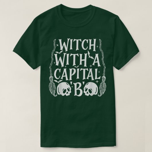 T-shirt Sorcière Avec Un Capital B 663 (Design devant)