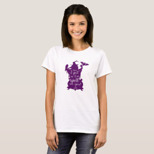 T-shirt Sorcière d'Halloween Je t'ai jeté un sort Fête fe