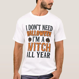 T-shirt Sorcière drôle toute l'année Typographie Halloween
