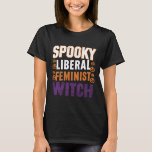 T-shirt Sorcière féministe libérale éffrayante Halloween f